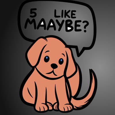 a puppy that says 5 like maybe