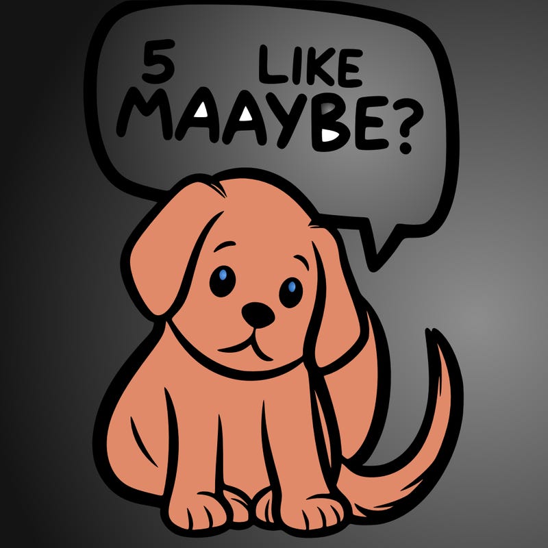 a puppy that says 5 like maybe