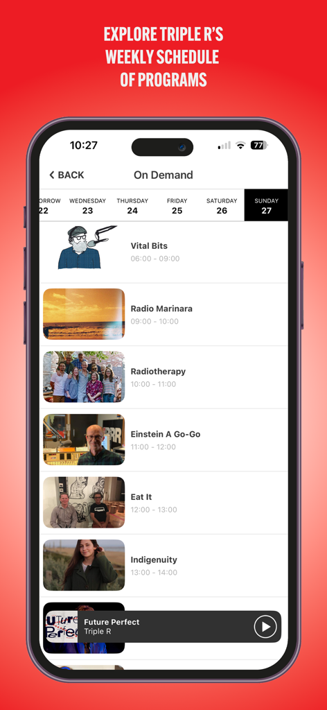 Triple R 102.7FM - Triple R radio app displaying a weekly schedule of on demand programs
