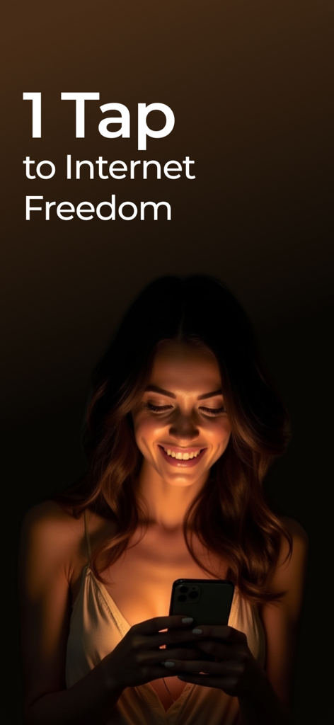Smiling woman holding a smartphone with text 1 Tap to Internet Freedom