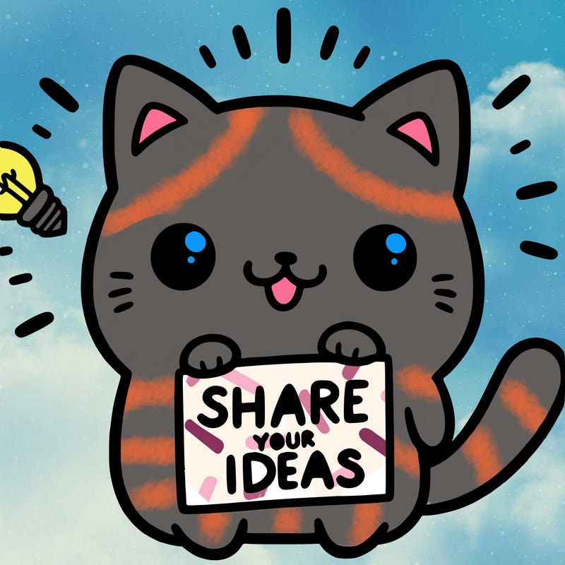 a cute cat saying share your ideas