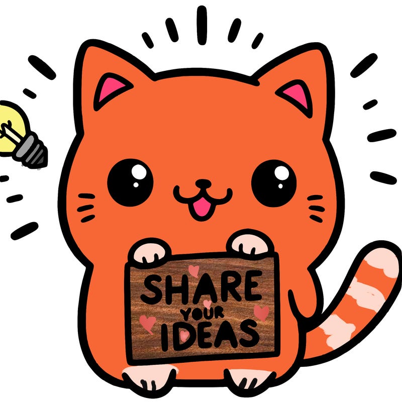 a cute cat saying share your ideas