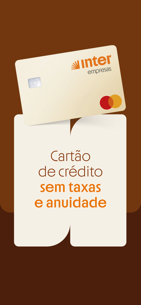 Inter Empresas business credit card showing the text 'Cartão de crédito sem taxas e anuidade' on a brown background.