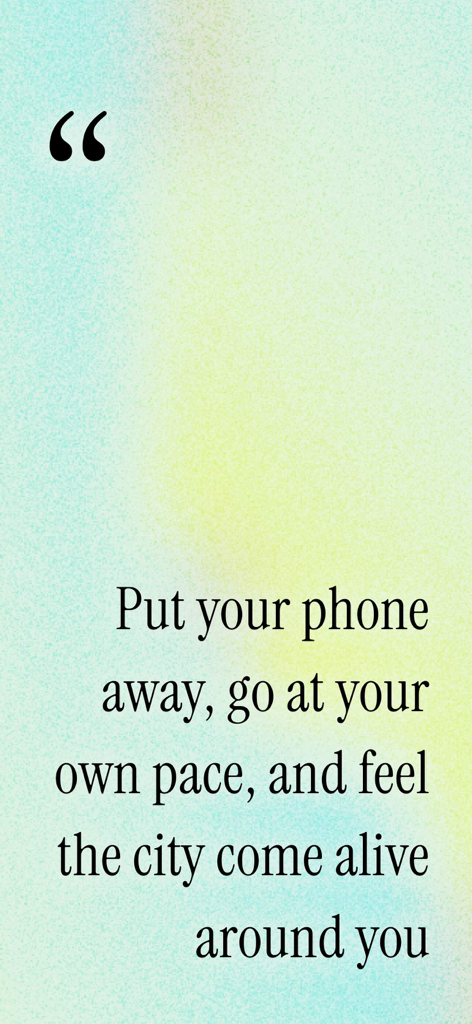 Le Walk: Audio Guides & Tours - A motivational travel quote from the Le Walk app about exploring cities at your own pace