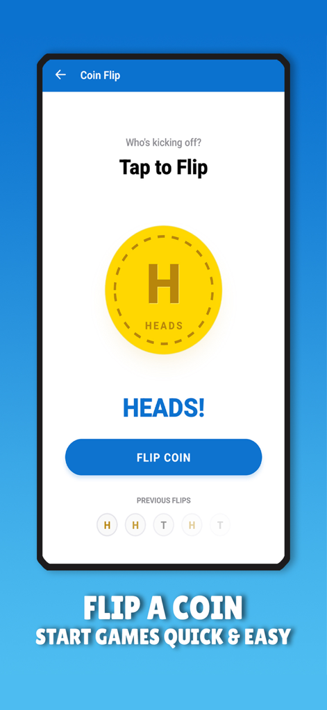 Schermata del lancio della moneta nell'app Quick Teams che mostra un risultato "testa" per decidere chi batterà il calcio d'inizio