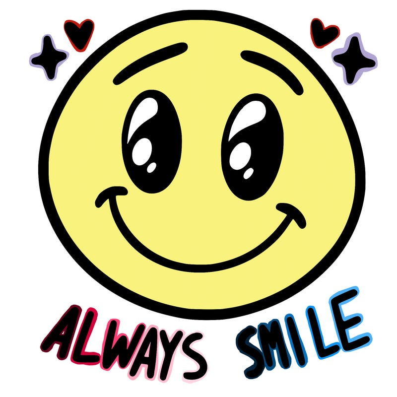always smile