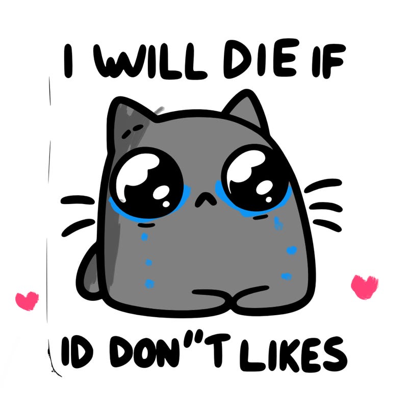 a cat that will die if we don’t get 10 likes