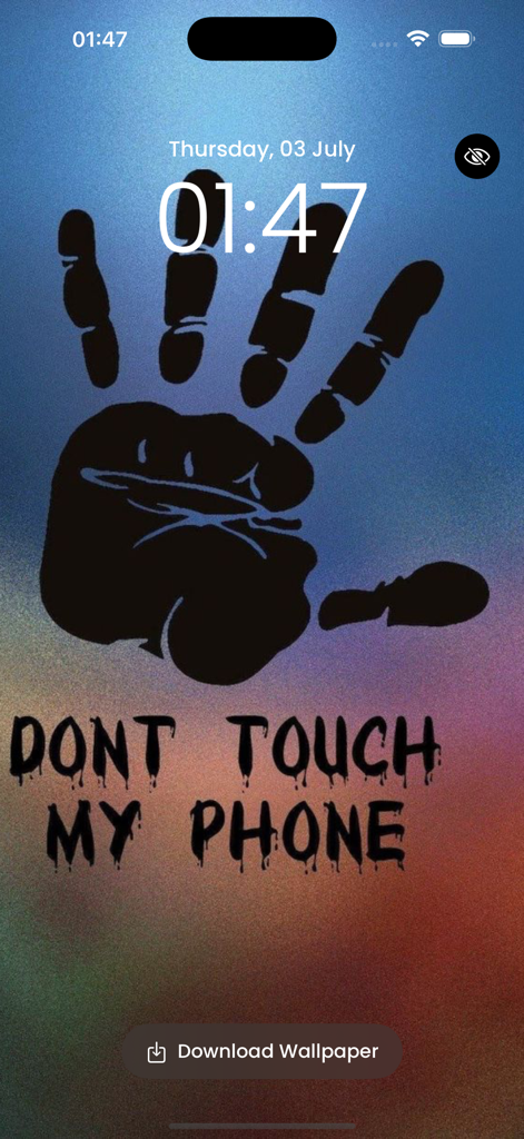 Dont Touch My Phone Wallpaper - iPhone lock screen wallpaper featuring a black handprint and dripping text that says Dont Touch My Phone