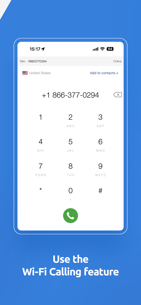 Pantalla de marcado de la aplicación My Tello que destaca la función de llamadas por WiFi para uso internacional