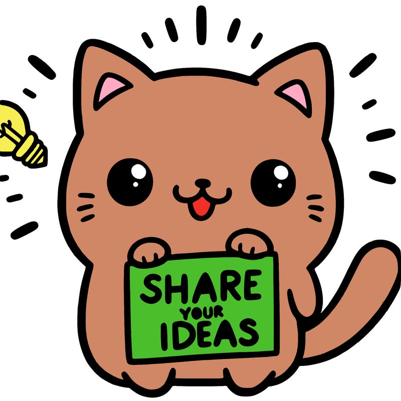 a cute cat saying share your ideas