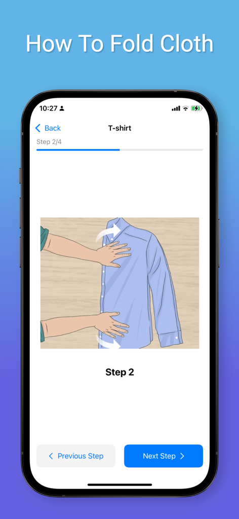 How To Fold Cloth - iPhone screen displaying a visual step by step guide for folding a shirt in the How To Fold Cloth app