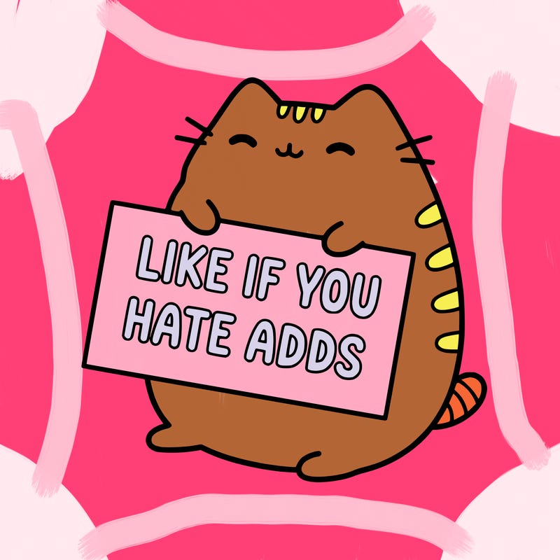a kawii pusheen cat holding a sign that says like if you hate adds