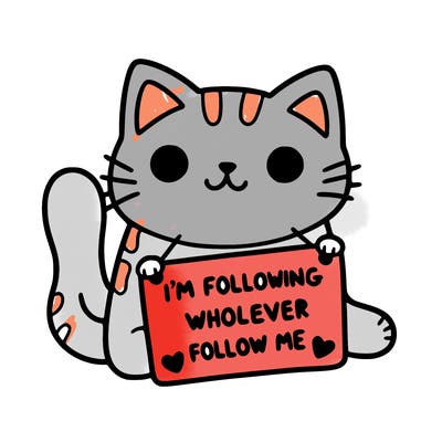 cat with a sign that says i’m following whoever follows me