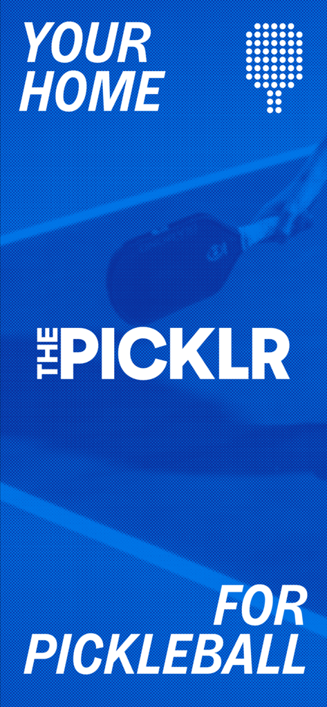 The Picklr app splash screen with the text Your Home for Pickleball