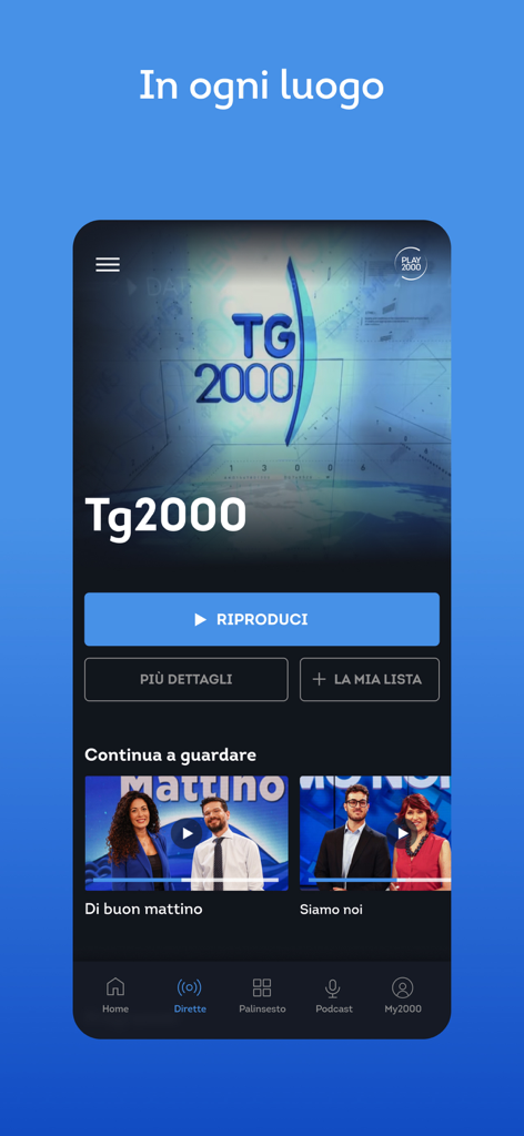 Play2000 - Interface do aplicativo móvel Play2000 mostrando o programa de notícias Tg2000 e a seção continuar assistindo.