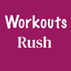 Workouts Rush