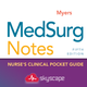 MedSurg Notes: Nurse Pkt Guide