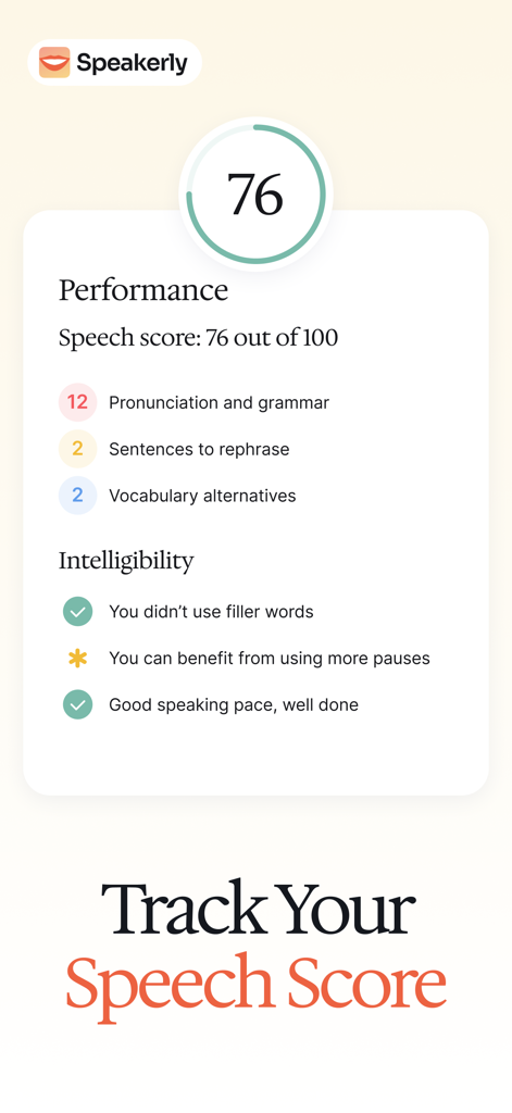 Interface of Speakerly AI showing a performance report with a speech score and pronunciation metrics