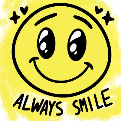 always smile