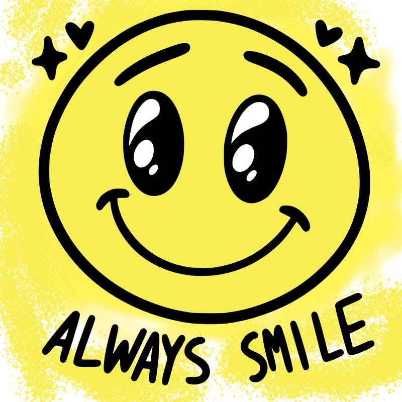 always smile