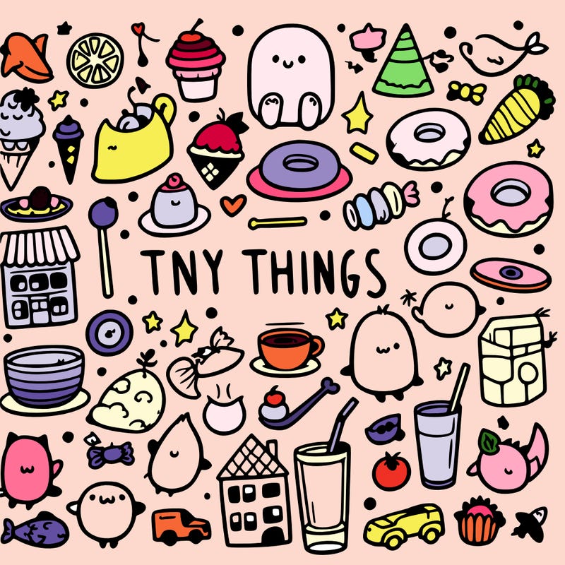 tiny things
