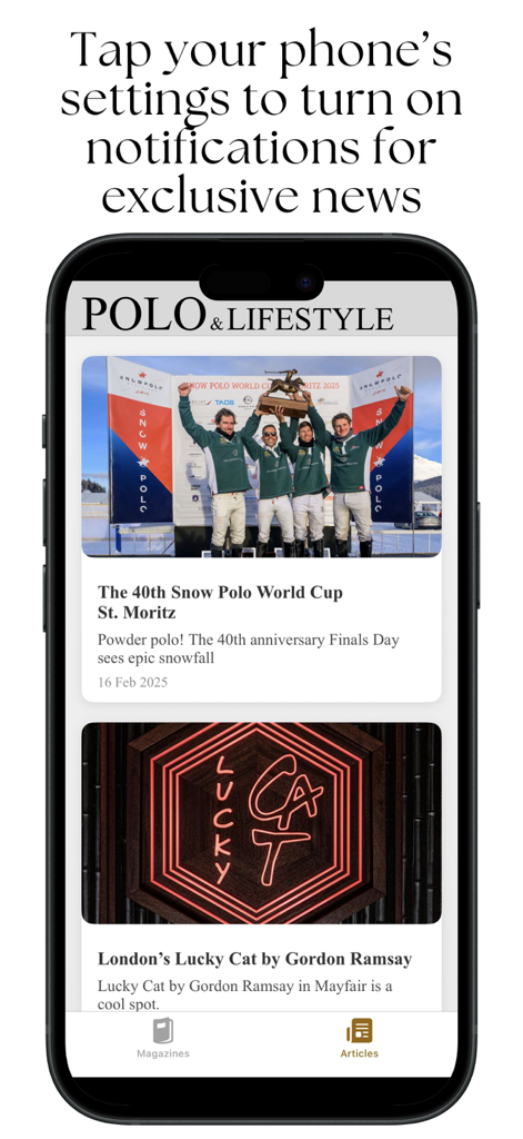 POLO & Lifestyle Magazine - Écran d'iPhone montrant l'application POLO et Lifestyle Magazine avec des articles sur la Coupe du monde de polo sur neige et la restauration de luxe à Londres