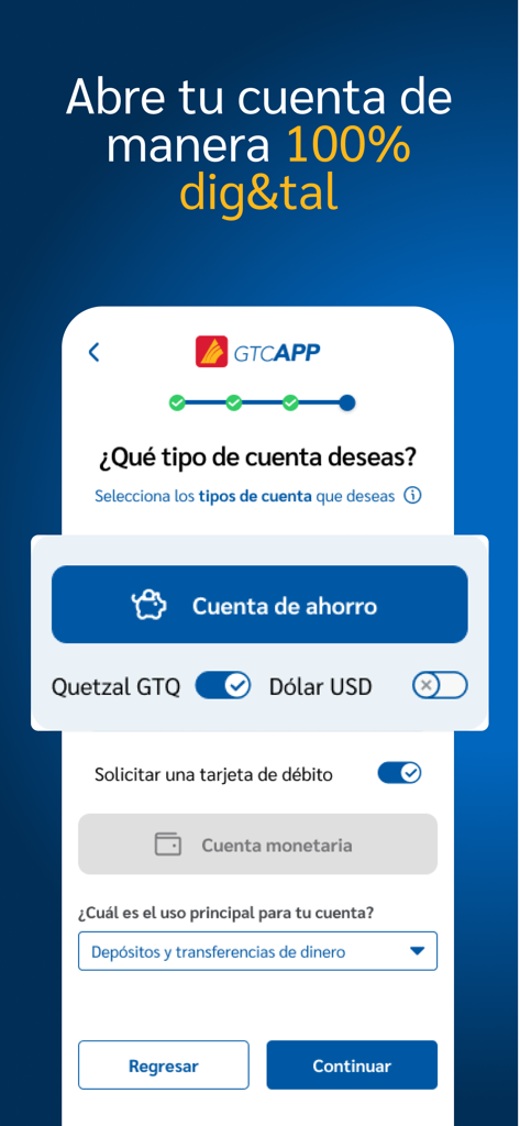 GTCApp - Mobile screen of GTCApp showing the process to open a digital savings account in GTQ or USD currencies