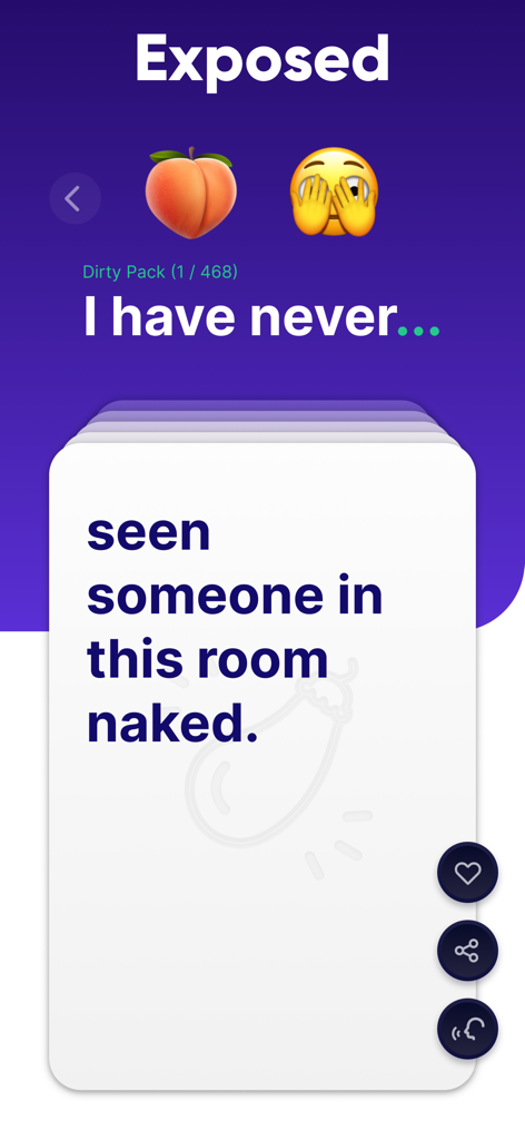 Never Ever: Dirty & Evil - Screenshot of the Never Ever: Dirty & Evil app showing a card from the Dirty Pack with the prompt: I have never seen someone in this room naked.