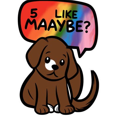 a puppy that says 5 like maybe