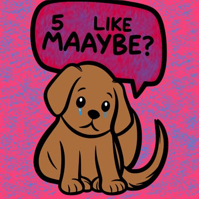 a puppy that says 5 like maybe