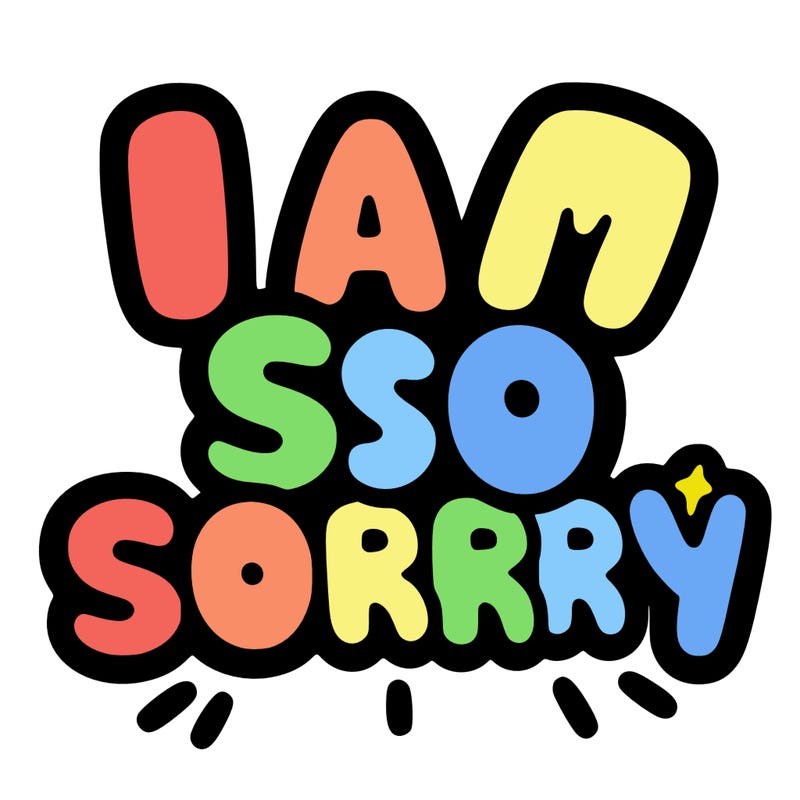 i am so sorry