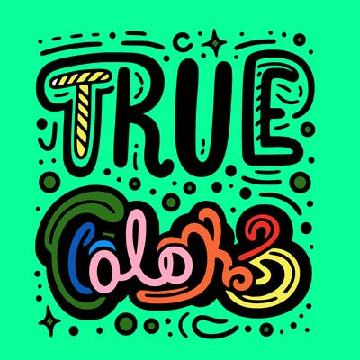 "true colors" written