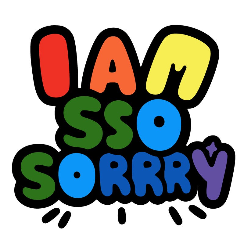 i am so sorry