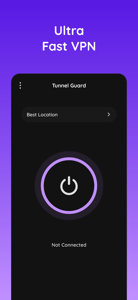 Tunnel Guard mobile app interface showing a large power button for one-click secure connection.