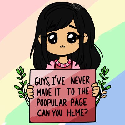 a girl holding up a sign that says, guys, i’ve never made it to the popular page, can you help me?