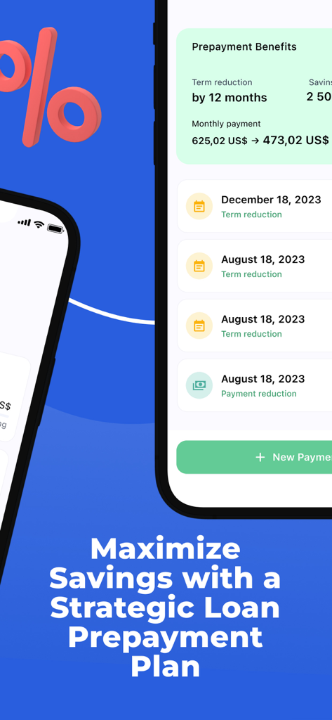Interface of a mortgage calculator showing the benefits of a strategic loan prepayment plan and term reduction
