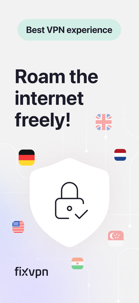 VPN - Best & Fast & Unlimited - FixVPN app screen showing a security shield and international flags for anonymous browsing