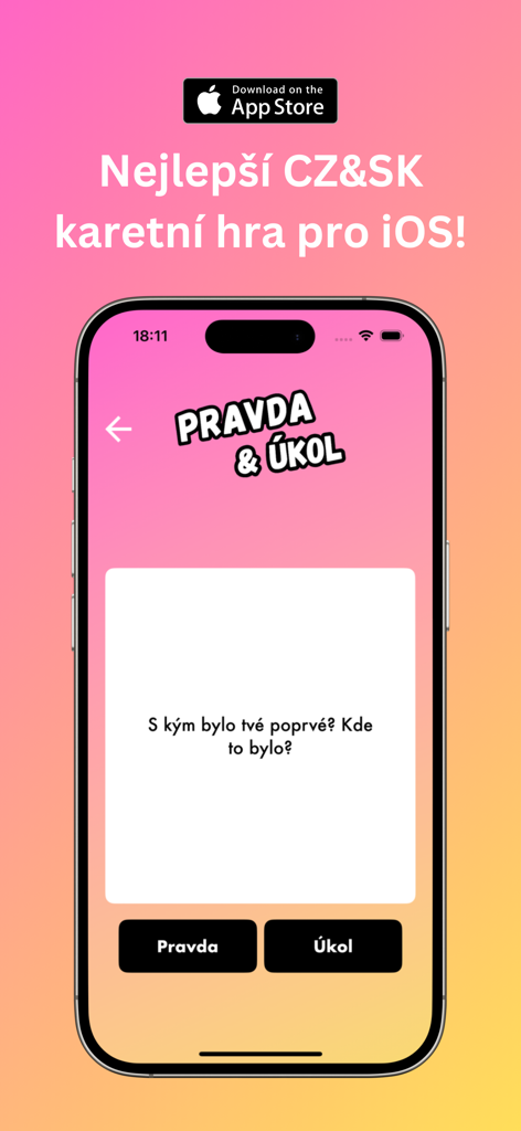 Pravda nebo Úkol (CZ&SK) - iPhone screen showing the Pravda nebo Ukol truth or dare party game interface in Czech with a question card and buttons