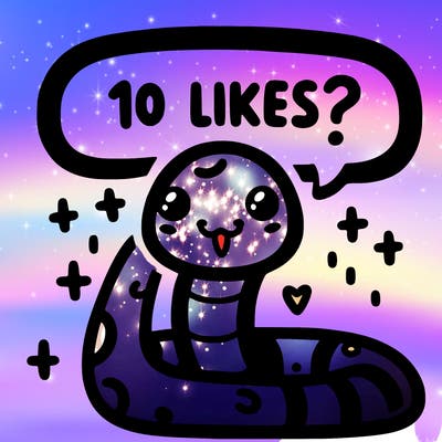 cute snake saying "10 likes?"