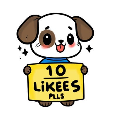 cute dog holding a sign saying 10 likes pls