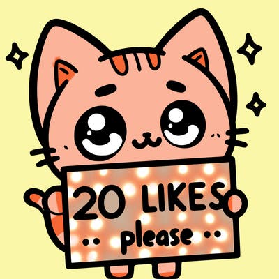 a cat that is holding a sign that says 20 likes please