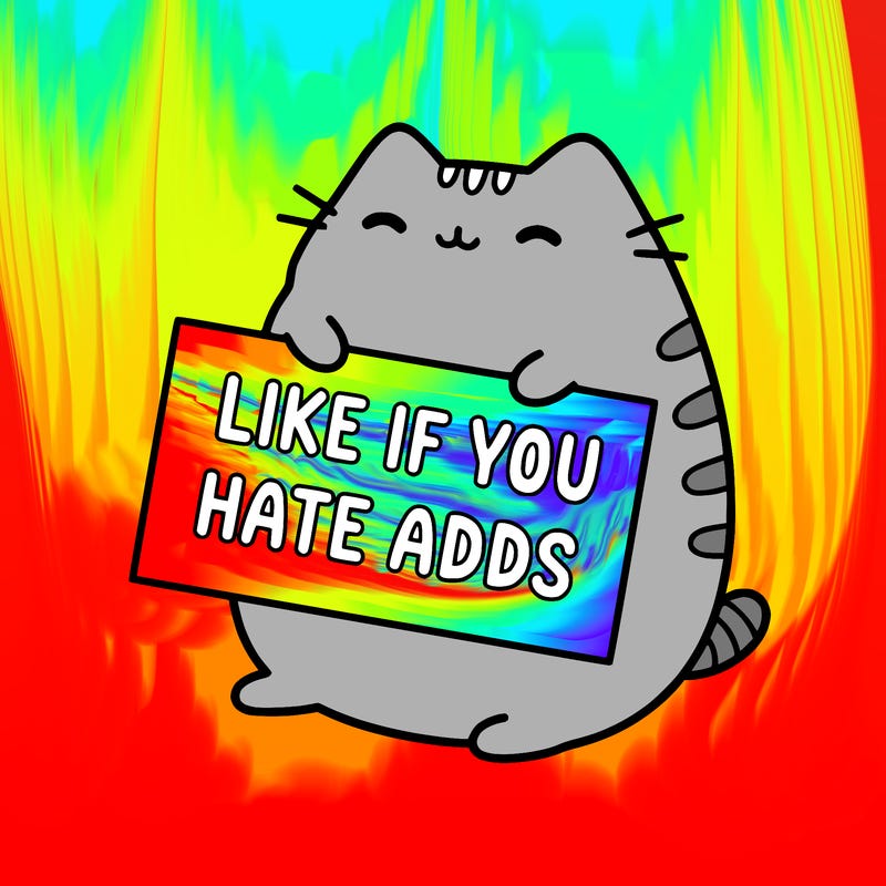 a kawii pusheen cat holding a sign that says like if you hate adds