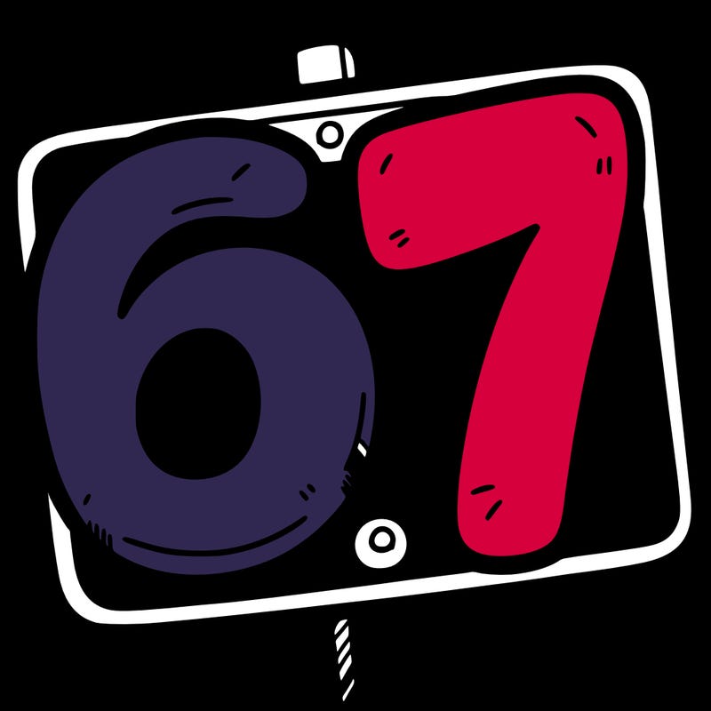 a sign that says 6 7