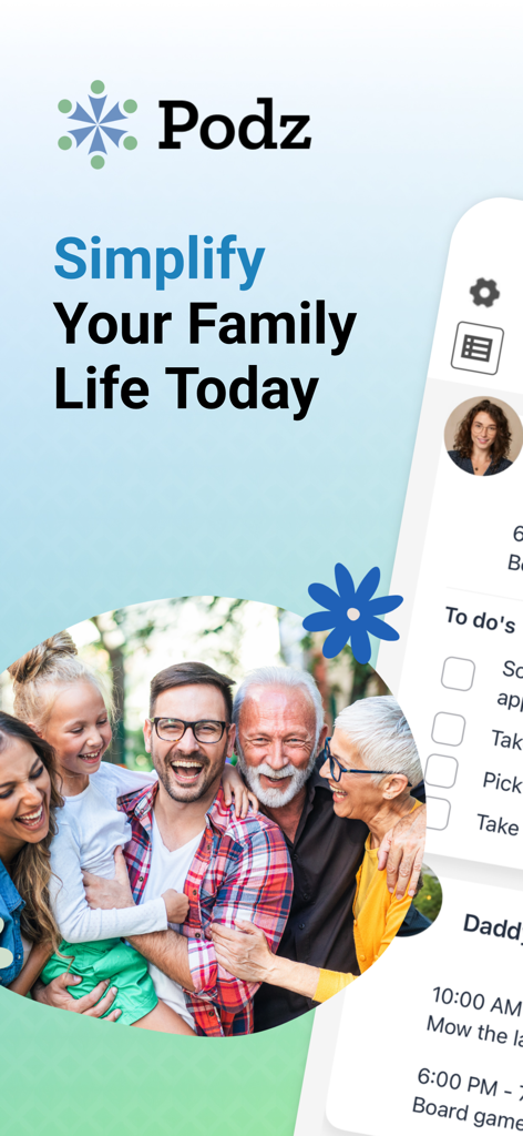 Introductory screen of the Podz app with a happy family photo and the text Simplify Your Family Life Today.
