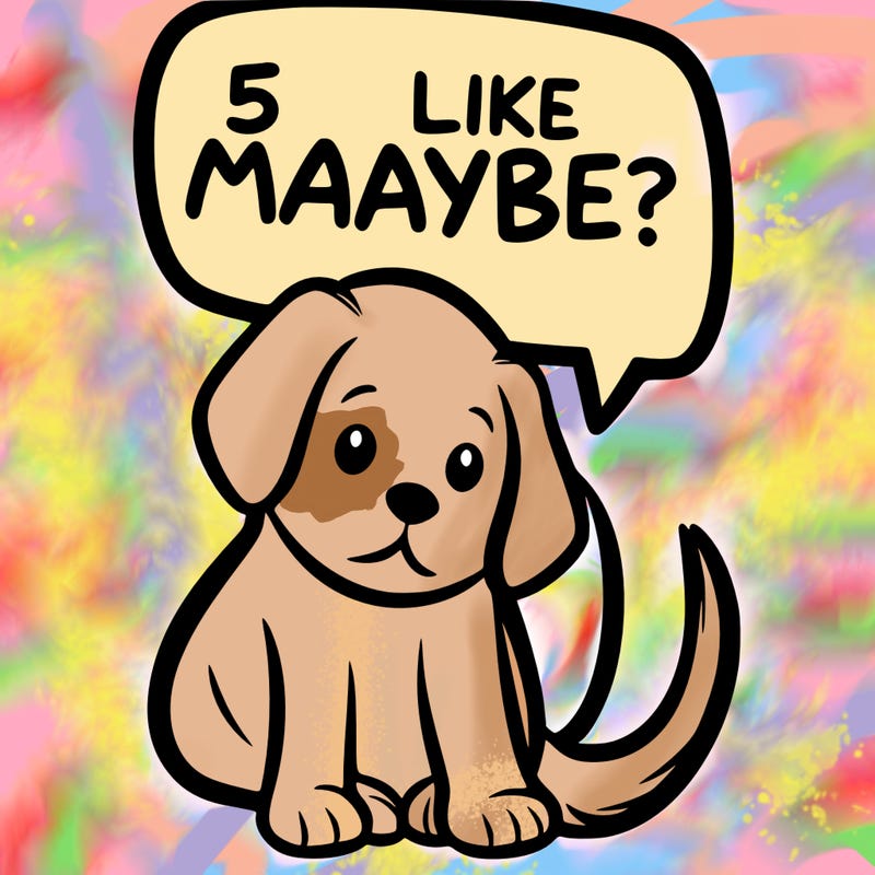 a puppy that says 5 like maybe
