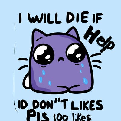 a cat that will die if we don’t get 10 likes