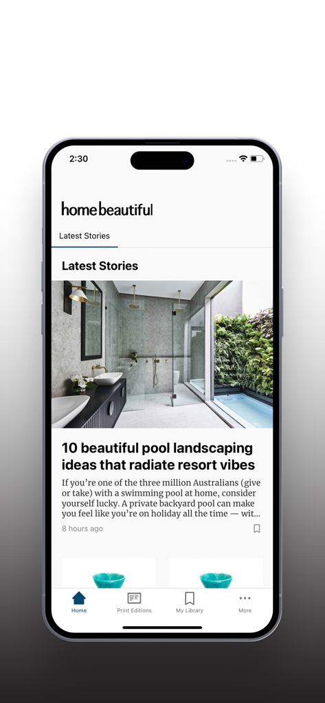 Home Beautiful app interface showing an article about pool landscaping ideas with a modern interior view.