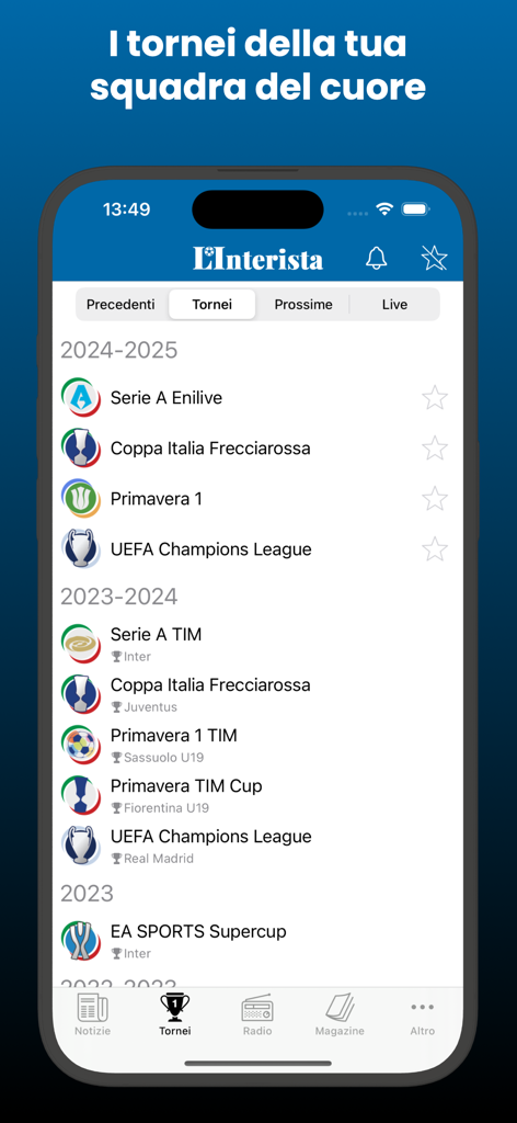 L'Interista - Interface of the Linterista app showing a list of Inter Milan soccer tournaments including Serie A and Champions League