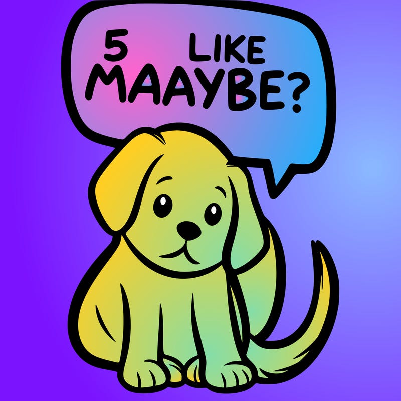 a puppy that says 5 like maybe