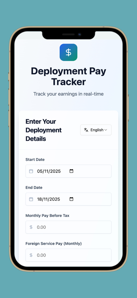 Screenshot of the Deployment Pay Tracker app showing fields to enter deployment dates and monthly pay details